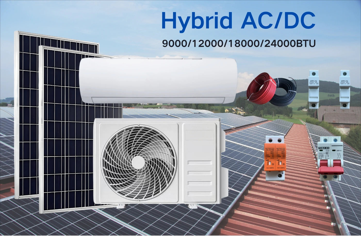 AC/DC Hybrid Solar Air Conditioner in 9000BTU 12000BTU 18000BTU 24000BTU Variants